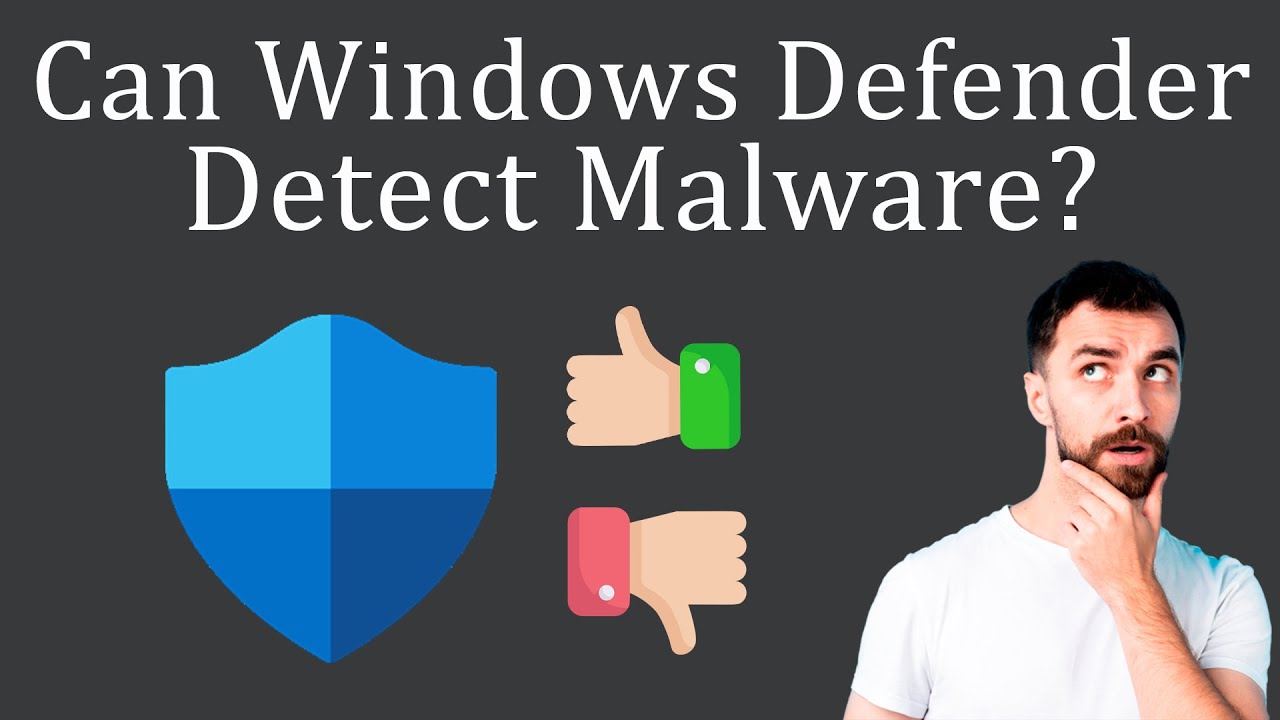 Can Windows Defender detect Malware?