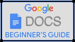 Beginner’s Guide to Google Docs