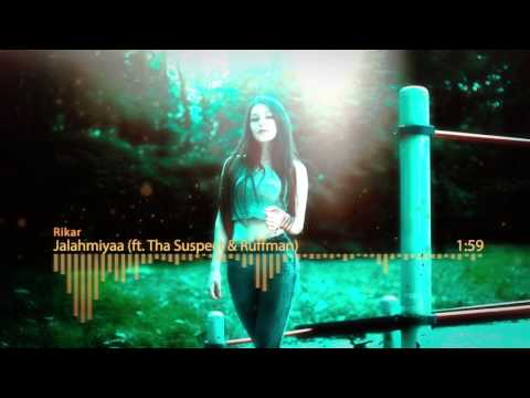 Jalahmiyaa (Feat. Tha Suspect & Ruffman) - Rikar Mix