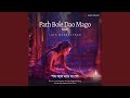 Path Bole Dao Mago Lofi
