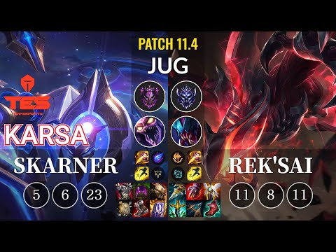 TES Karsa Skarner vs Rek'Sai Jungle - KR Patch 11.4