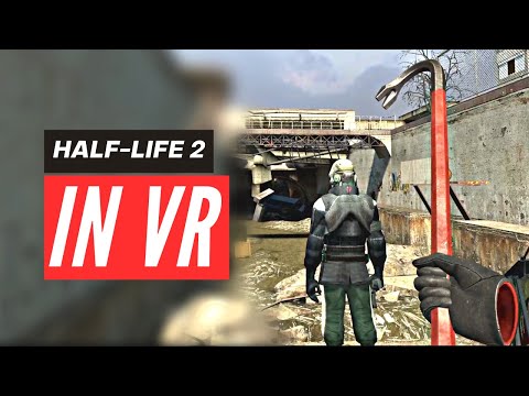 How YOU Should play This Game! - Half Life 2 VR MOD