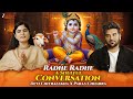 Radhe Radhe A Soulful Conversation Devi Chitralekha X Paras Chhabra Podcast Devotional