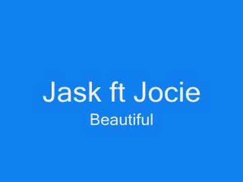 Jask feat Jocie - Beautiful