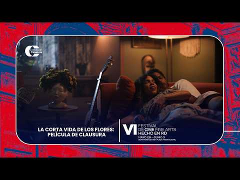 Trailer de La corta vida de las flores