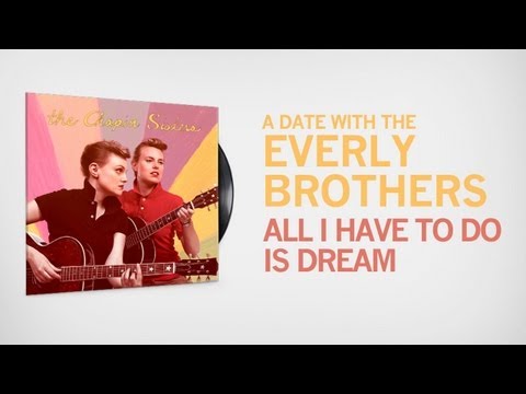 The Chapin Sisters - All I Have to Do Is Dream (Everly Brothers)