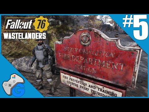 THE CHARLESTON FIRE DEPARTMENT! | Fallout 76 Wastelanders Lets Play (Part 5)