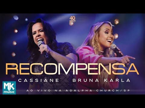 Cassiane e Bruna Karla - Recompensa