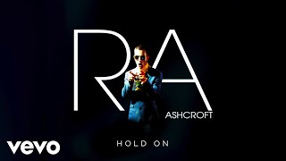 Richard Ashcroft - Hold On (Official Audio)