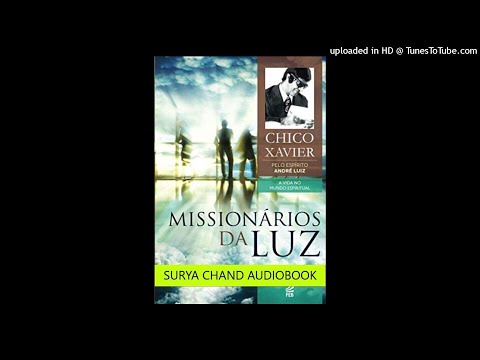 Missionários da Luz - Chico Xavier - André Luiz 4/5
