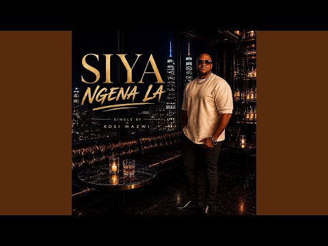 Siya Ngena La