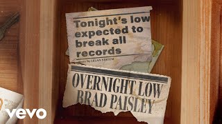 Brad Paisley - Overnight Low (Official Audio)