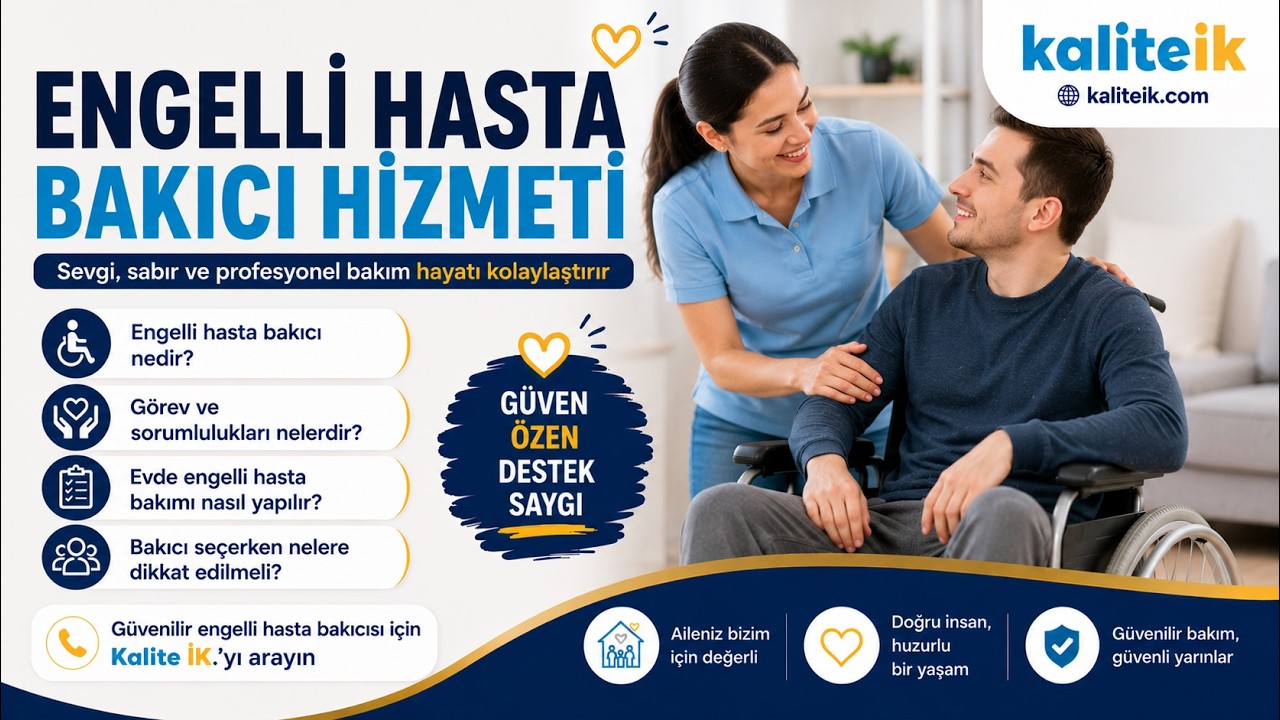 Engelli Bireyler İçin Profesyonel ve Güvenilir Bakım