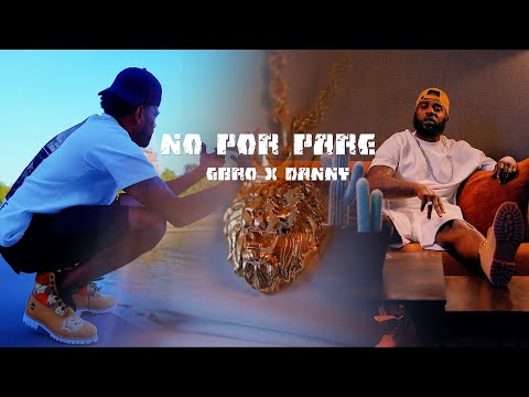 GBro, Danny - No por pare (OfficialVideo )