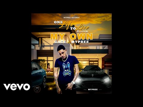 Gage, Mypree - My Own