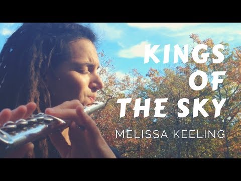 Kings of the Sky - Melissa Keeling (flute looping and effects pedals)