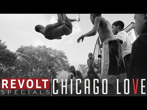 REVOLT Specials | Chicago Love