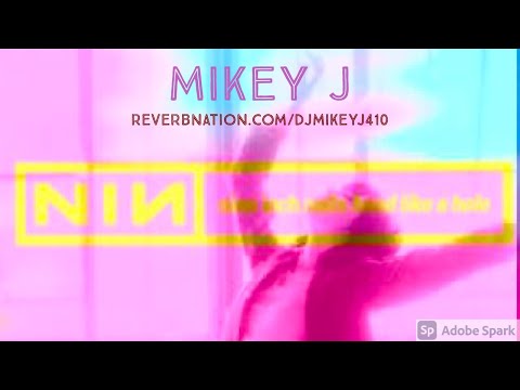 Mikey J - Nine Inch Nails vs Carly Rae Jepsen - Head Like A Hole vs Cut To The Feeling