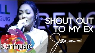 Jona - Shout Out To My Ex 