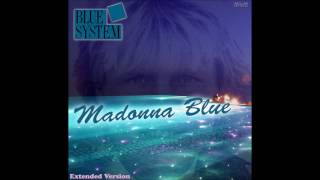 Blue System - Madonna Blue Extended Version (re-cut by Manaev)