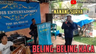 Download lagu Beling beling kaca | nanang surya | meldis entertaiment | aboet and friend mp3