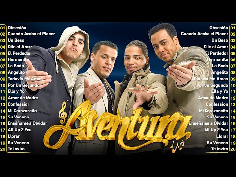 AVENTURA MIX 2026 💞 GRANDES ÉXITOS ROMÁNTICOS 💞 AVENTURA SUS MEJORES CANCIONES 💞 ALBUM COMPLETO