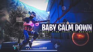 Baby Calm Down Free Fire Editing Montage 📲⚡  