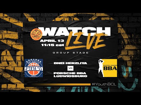 Bnei Herzliya v PORSCHE BBA LUDWIGSBURG |Full Basketball Game| Youth Basketball Champions League2023