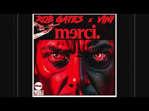 Rob Gates (Da Cloth) x Vini - MERCI (Prod. Vini) (New Official Audio)