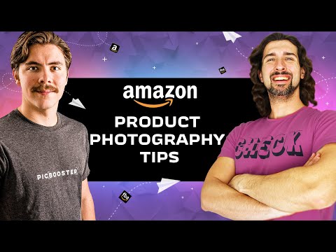 Less Known Amazon Product Photography Tips With PicBooster