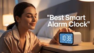 Best Smart Alarm Clock 2025 👌 Choose The Perfect Smart Alarm Clock