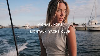 Michael Kors Montauk Yacht Club | Summer 2025