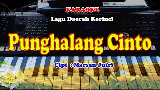 Download lagu Lagu Daerah Kerinci - PUNGHALANG CINTO - KARAOKE mp3 Download lagu Lagu Daerah Kerinci - PUNGHALANG CINTO - KARAOKE mp3