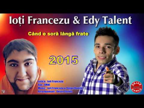 Edy talent si Iotsi francezu - sora si frate