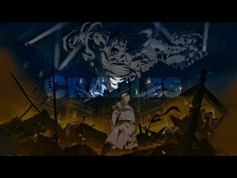 Attack on Titan Season 4「 AMV 」- Cradles