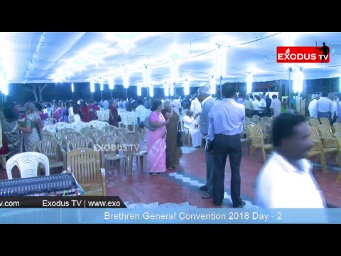 Exodus TV Live : Brethren General Convention 2017-2018 [Day-2]