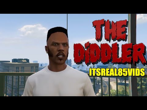 “THE DIDDLER”  ( FUNNY GTA 5 SKIT BY ITSREAL85VIDS)