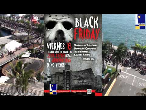 BLACK FRIDAY Centro Comercial El Muelle - Viernes 13 de Enero de 2012