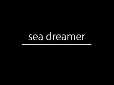 Sea dreamer