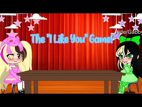 The "I Like You" Game (Gacha Club) (Inquisitormaster)(Charluca)(Charlight)(Soraxx)(Jalex/Galex)