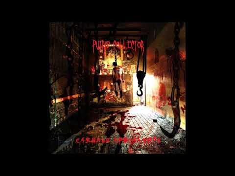 Putrid Collector - Carnage Apocalypse (Full Compilation)