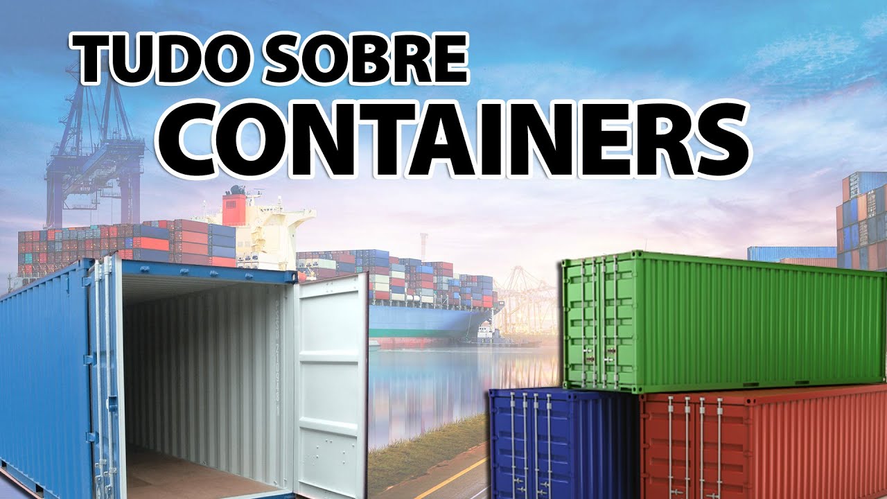TIPOS DE CONTAINER - Importação da China