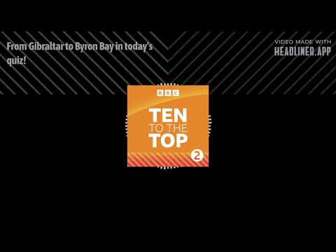 From Gibraltar to Byron Bay in today's quiz! | Ten To The Top