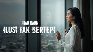 Download lagu Hijau Daun - Ilusi Tak Bertepi | Cover Music Ai mp3