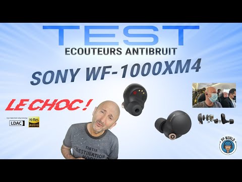 TEST Ecouteurs ANTIBRUIT Sony WF-1000XM4 : Le CHOC !