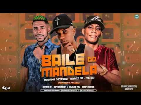 BAILE DO MANDELA - ADIDAS NG, MC GW, ROBINHO DESTAKY #bregafunk 