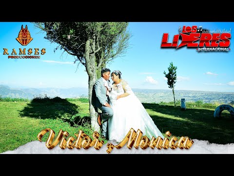 LOS LIDERES - EN VIVO (NUESTRA BODA - VICTOR & MÓNICA)