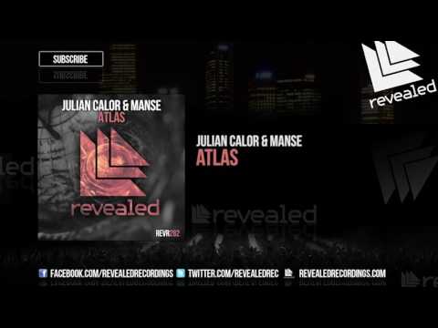 Julian Calor & Manse - Atlas [OUT NOW!]