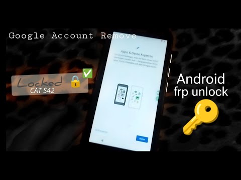 ANDROID frp unlock [CAT S42] Android locked to Google Account • NO Computer