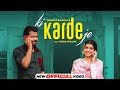 Tusi Ki Karde Je Nimrat Khaira Official Video Arjan Dhillon Latest New Punjabi Songs 2022